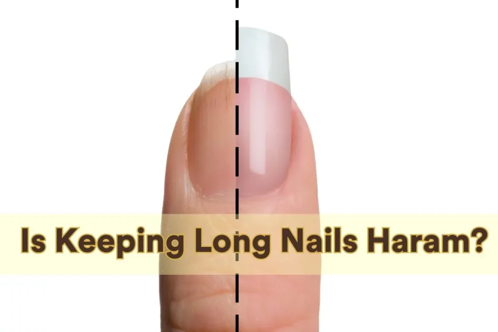 is keeping long nails haram