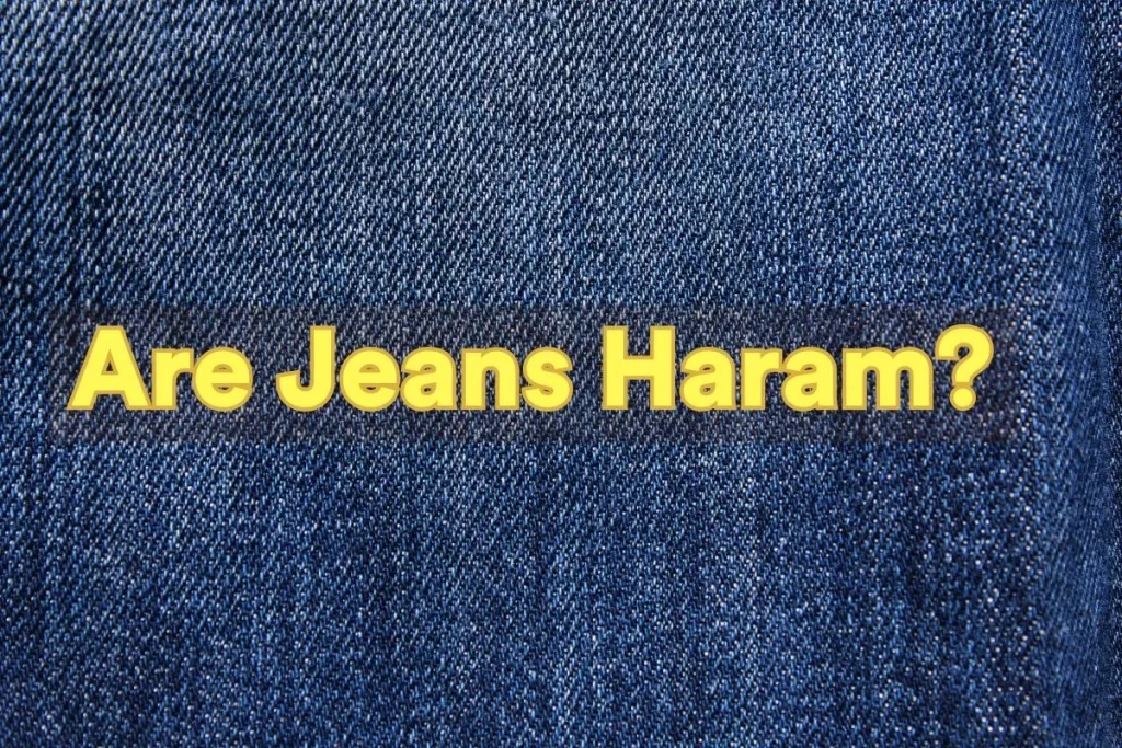 les jeans sont-ils haram ?
